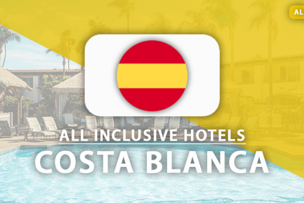 all inclusive hotels Costa Blanca