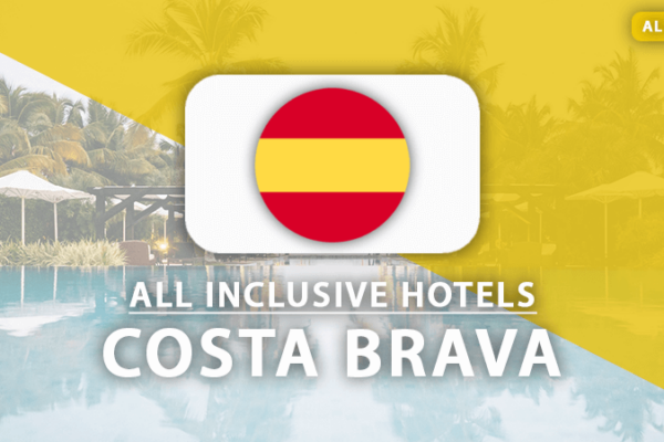 all inclusive hotels Costa Brava