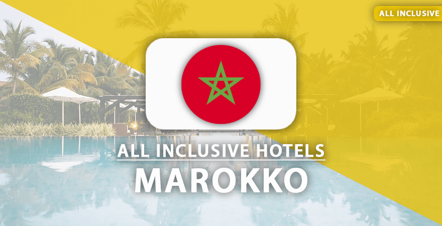 all inclusive hotels Marokko