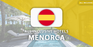 all inclusive hotels Menorca