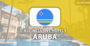 all inclusive hotels aruba