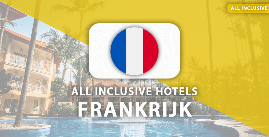 all inclusive hotels frankrijk