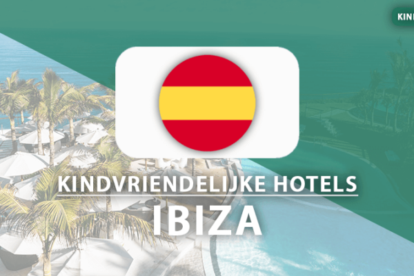 kindvriendelijke hotels in ibiza