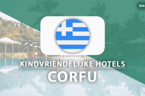 kindvriendelijk hotels corfu