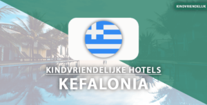 kindvriendelijk hotels kefalonia