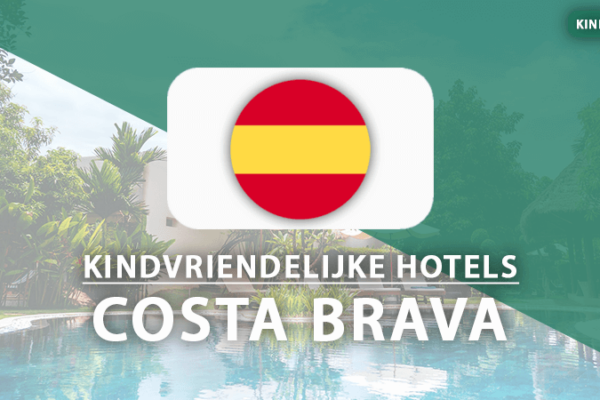 kindvriendelijke hotels Costa Brava
