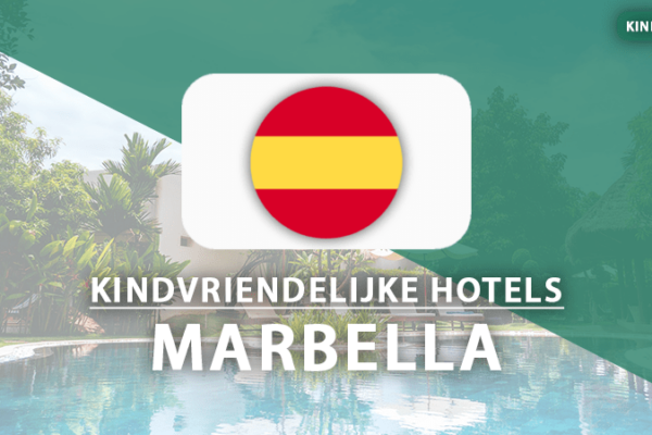 kindvriendelijke hotels Marbella