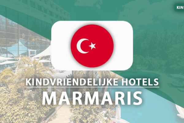 kindvriendelijke hotels Marmaris