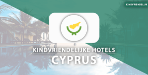 kindvriendelijke hotels cyprus