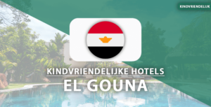 kindvriendelijke hotels el gouna