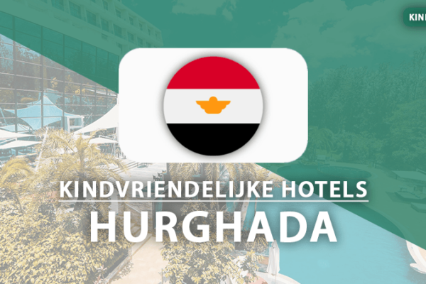 kindvriendelijke hotels hurghada