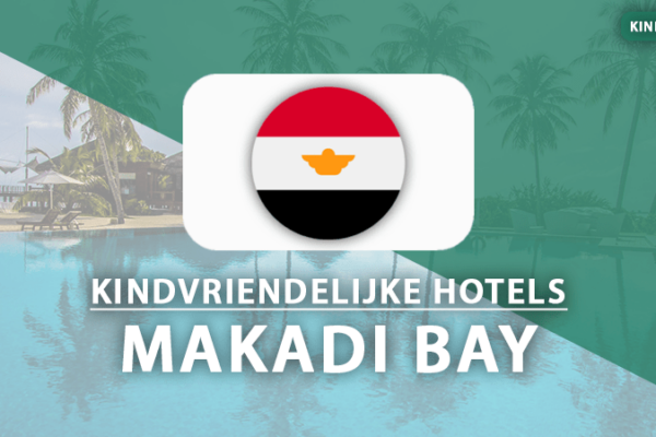 kindvriendelijke hotels makadi bay
