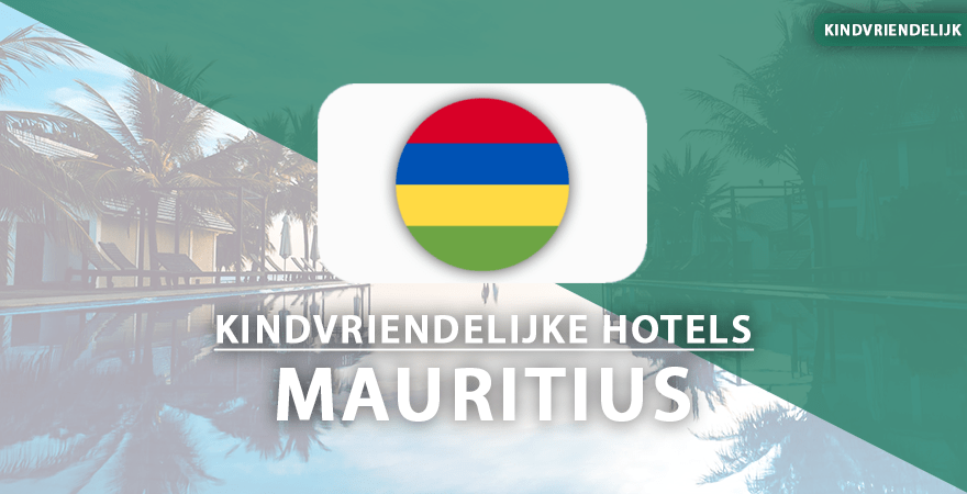 kindvriendelijke hotels mauritius