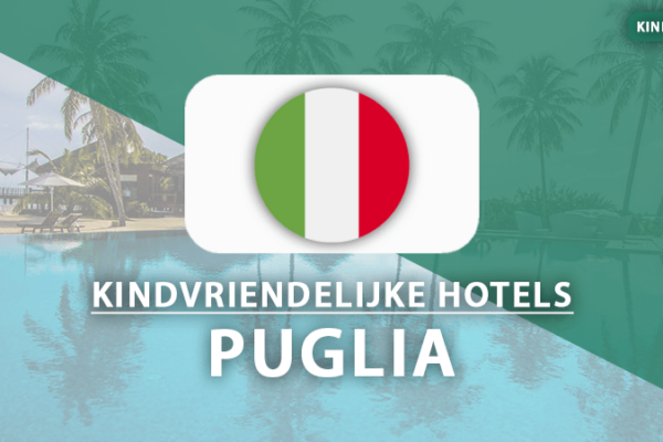 kindvriendelijke hotels puglia