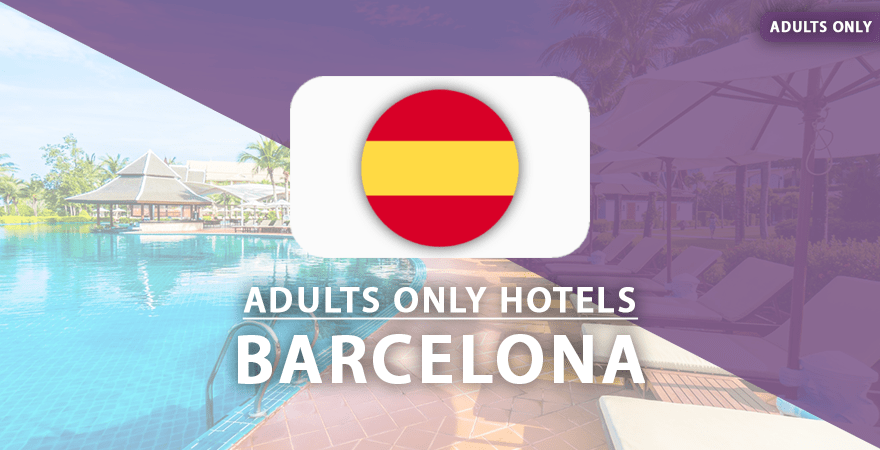adults only hotels Barcelona