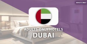 adults only hotels Dubai