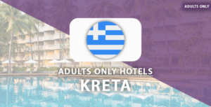 adults only hotels Kreta
