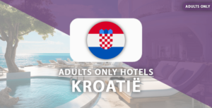 Top 8 met de mooiste adults-only resorts in Kroatië
