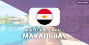 adults only hotels Makadi Bay