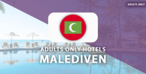 adults only hotels Malediven