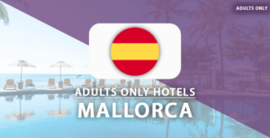 adults only hotels Mallorca