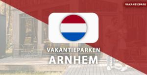 vakantieparken Arnhem