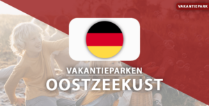 vakantieparken Duitse Oostzeekust