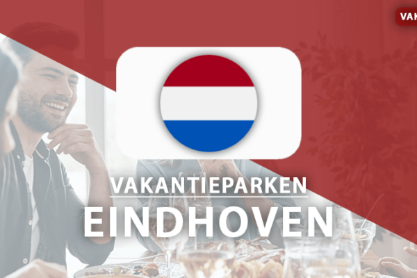 vakantieparken Eindhoven