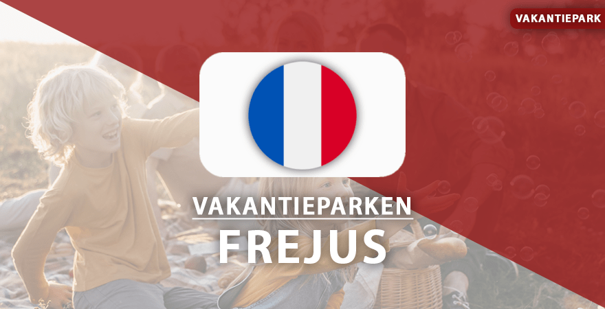 vakantieparken Frejus