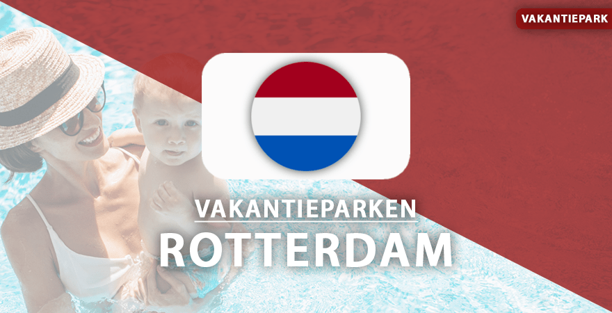 vakantieparken Groot Rotterdam