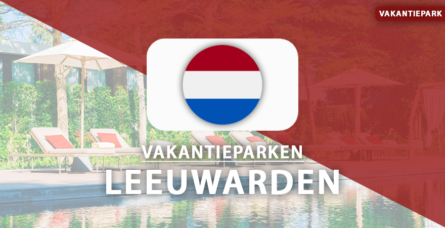 vakantieparken Leeuwarden