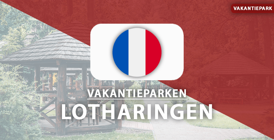 vakantieparken Lotharingen