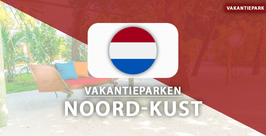 vakantieparken Noord-Hollandse Kust