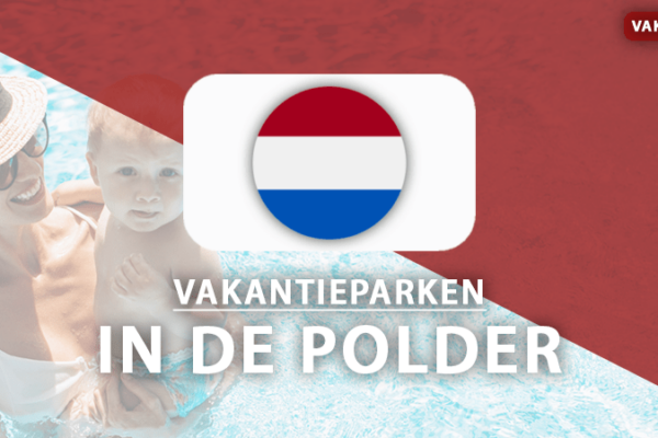 vakantieparken Noordoostpolder