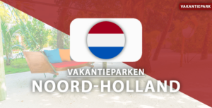 vakantieparken Provincie Noord-Holland
