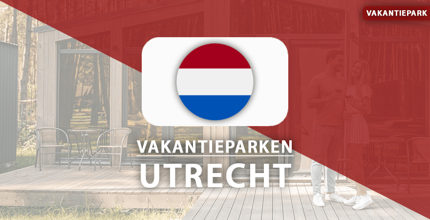 vakantieparken Provincie Utrecht