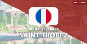 vakantieparken Saint Tropez