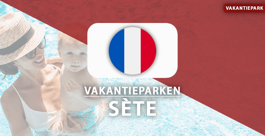 vakantieparken Sete