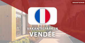 vakantieparken Vendee