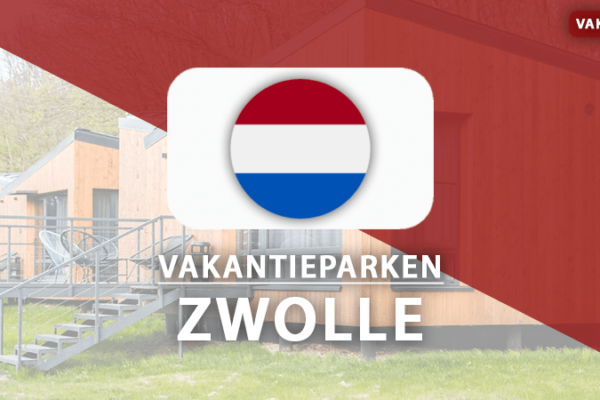 vakantieparken Zwolle