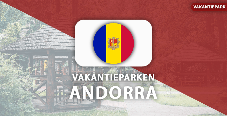 vakantieparken andorra