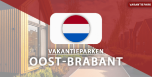 vakantieparken noord oost brabant