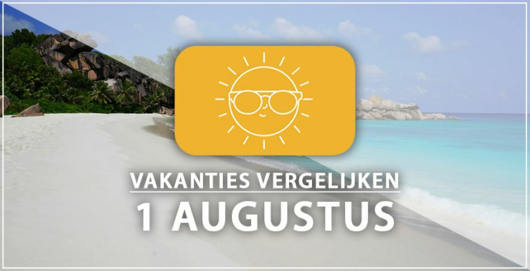 Vakantie vertrek 1 augustus