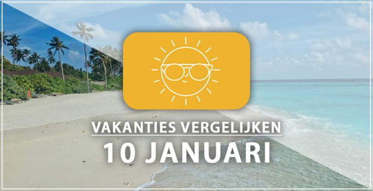 Vakantie vertrek 10 januari