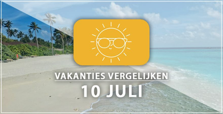 Vakantie vertrek 10 juli