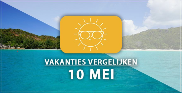 Vakantie vertrek 10 mei