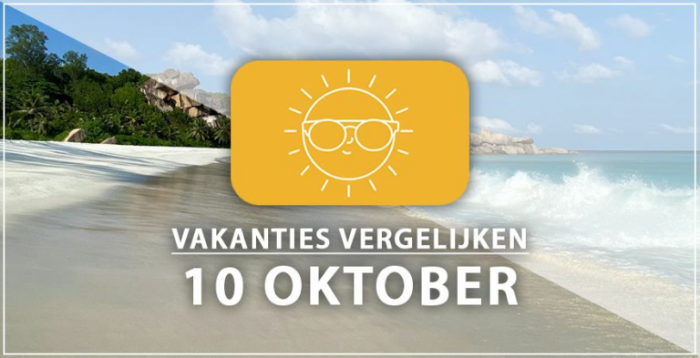 Vakantie vertrek 10 oktober