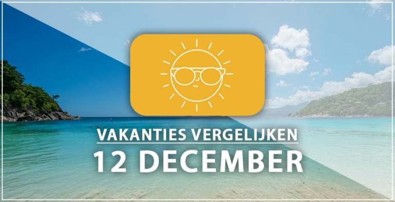 Vakantie vertrek 12 december