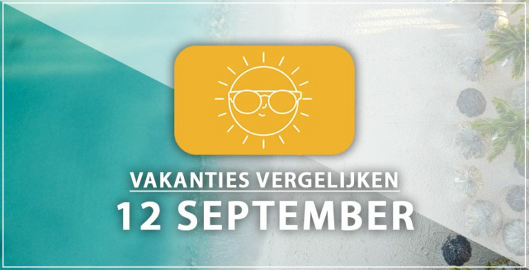 Vakantie vertrek 12 september