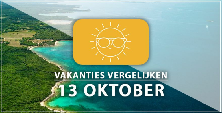 Vakantie vertrek 13 oktober